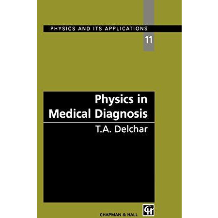 Physics in Medical Diagnosis [Hardcover]