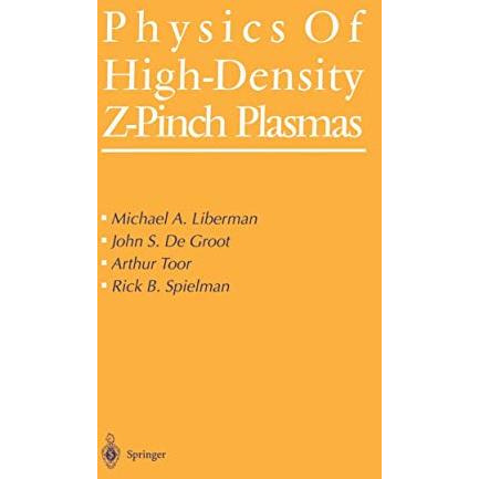 Physics of High-Density Z-Pinch Plasmas [Hardcover]