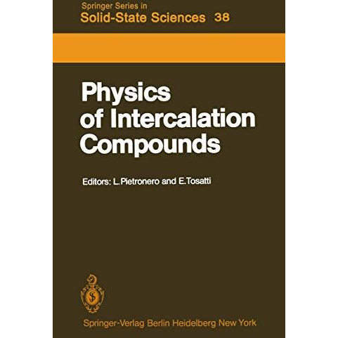 Physics of Intercalation Compounds: Proceedings of an International Conference T [Paperback]