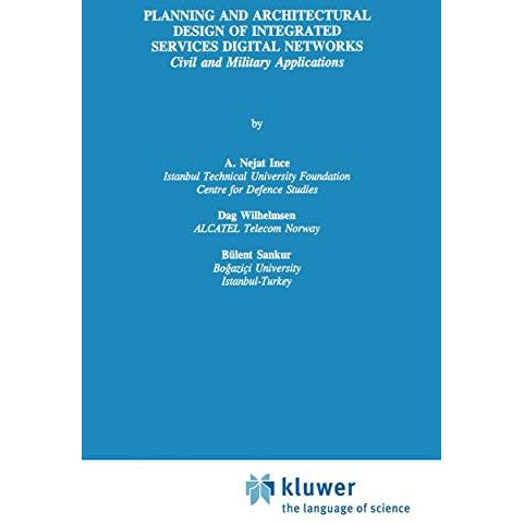 Planning and Architectural Design of Integrated Services Digital Networks: Civil [Paperback]