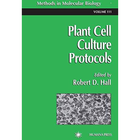 Plant Cell Culture Protocols [Paperback]