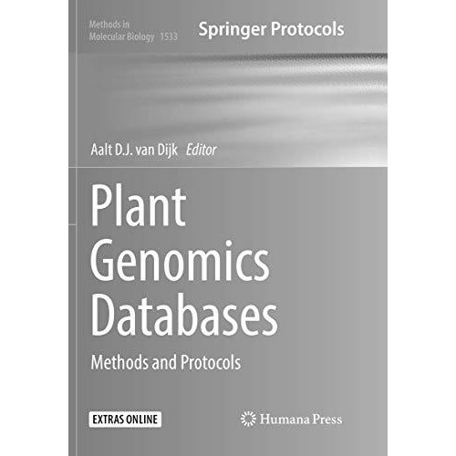 Plant Genomics Databases: Methods and Protocols [Paperback]