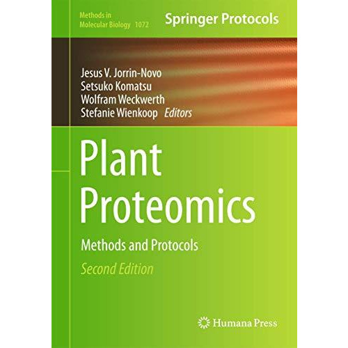 Plant Proteomics: Methods and Protocols [Hardcover]