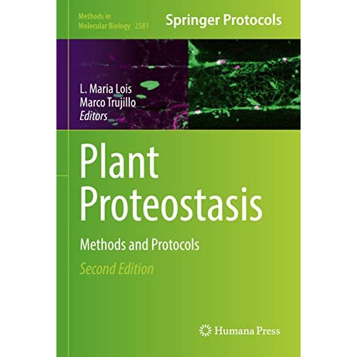 Plant Proteostasis: Methods and Protocols [Hardcover]