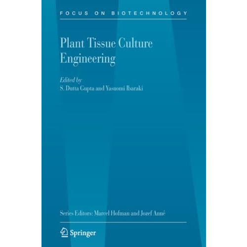 Plant Tissue Culture Engineering [Paperback]