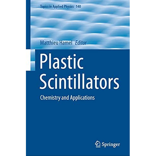 Plastic Scintillators: Chemistry and Applications [Hardcover]