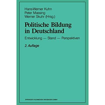 Politische Bildung in Deutschland: Entwicklung  Stand  Perspektiven [Paperback]