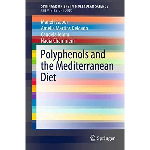 Polyphenols and the Mediterranean Diet [Paperback]