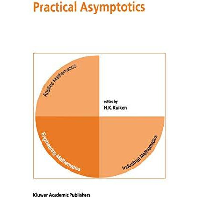 Practical Asymptotics [Hardcover]