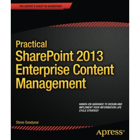 Practical SharePoint 2013 Enterprise Content Management [Paperback]