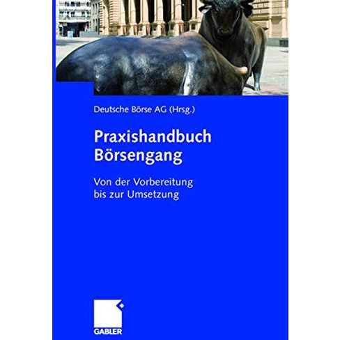 Praxishandbuch B?rsengang [Hardcover]