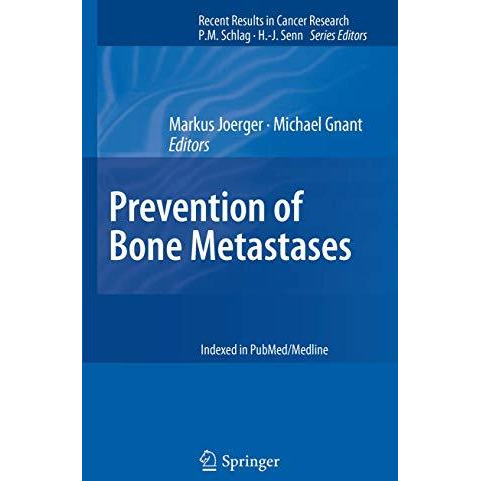 Prevention of Bone Metastases [Paperback]