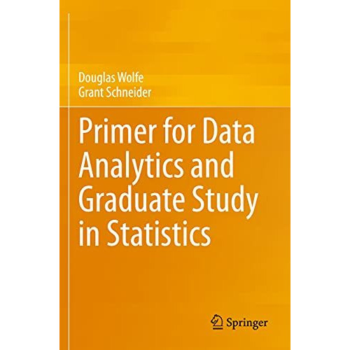 Primer for Data Analytics and Graduate Study in Statistics [Paperback]