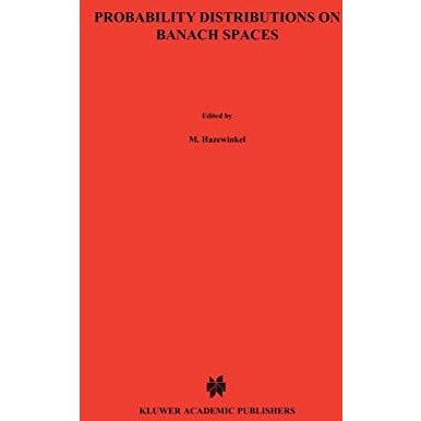 Probability Distributions on Banach Spaces [Hardcover]