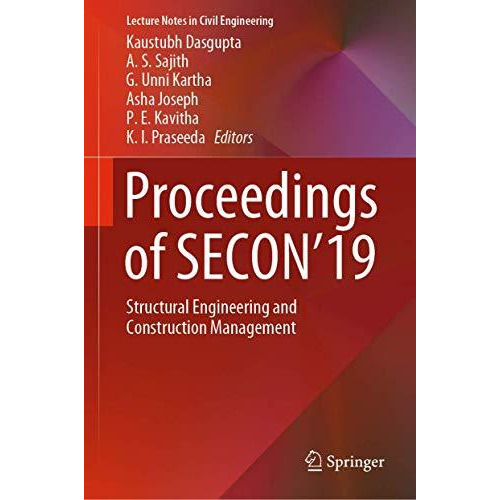 Proceedings of SECON'19: Structural Engineering and Construction Management [Hardcover]