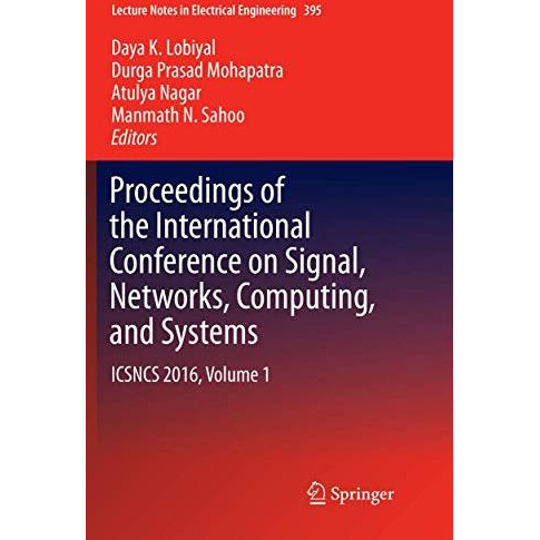 Proceedings of the International Conference on Signal, Networks, Computing, and  [Paperback]