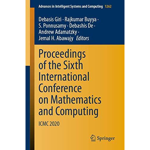 Proceedings of the Sixth International Conference on Mathematics and Computing:  [Paperback]