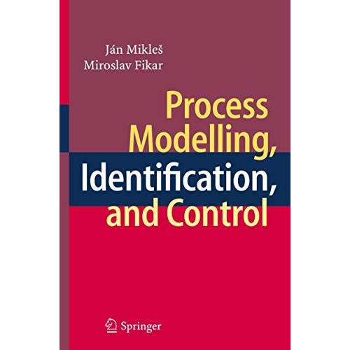 Process Modelling, Identification, and Control [Hardcover]