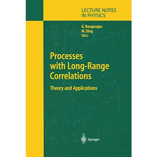 Processes with Long-Range Correlations: Theory and Applications [Paperback]