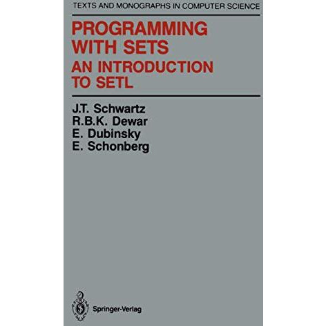 Programming with Sets: An Introduction to SETL [Paperback]