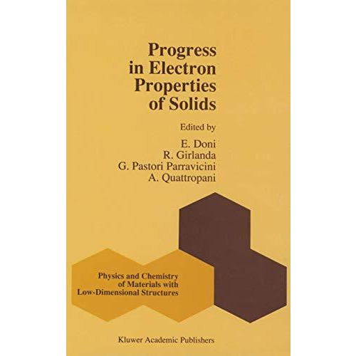 Progress in Electron Properties of Solids: Festschrift in honour of Franco Bassa [Paperback]