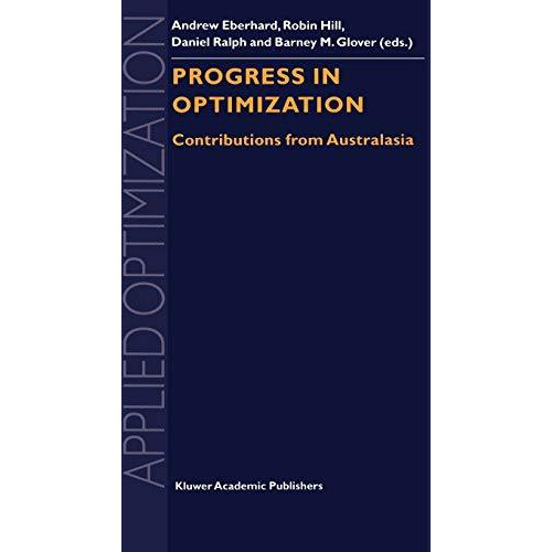 Progress in Optimization: Contributions from Australasia [Hardcover]