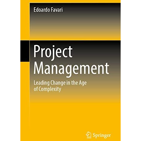 Project Management: Leading Change in the Age of Complexity [Paperback]