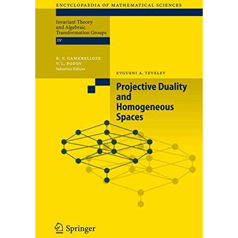 Projective Duality and Homogeneous Spaces [Hardcover]