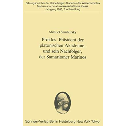 Proklos, Pr?sident der platonischen Akademie, und sein Nachfolger, der Samaritan [Paperback]