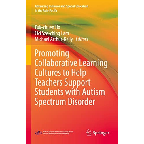 Promoting Collaborative Learning Cultures to Help Teachers Support Students with [Hardcover]