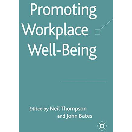 Promoting Workplace Well-being [Paperback]