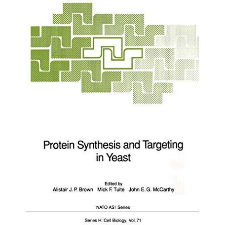 Protein Synthesis and Targeting in Yeast [Paperback]