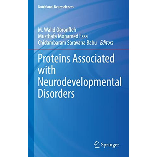 Proteins Associated with Neurodevelopmental Disorders [Hardcover]