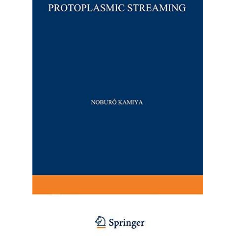 Protoplasmic Streaming [Paperback]