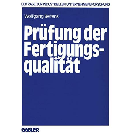 Pr?fung der Fertigungsqualit?t: Entscheidungsmodelle zur Planung von Pr?fstrateg [Paperback]