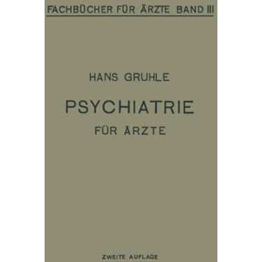 Psychiatrie f?r ?rzte [Paperback]