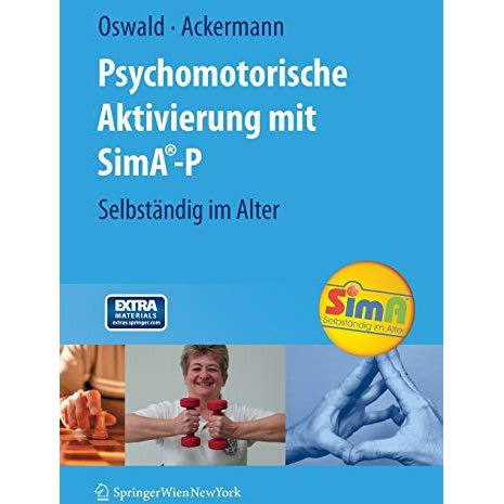 Psychomotorische Aktivierung mit SimA-P: Selbst?ndig im Alter [Paperback]