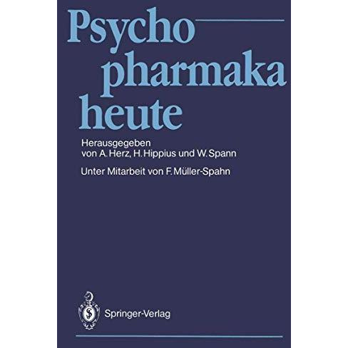 Psychopharmaka heute [Paperback]