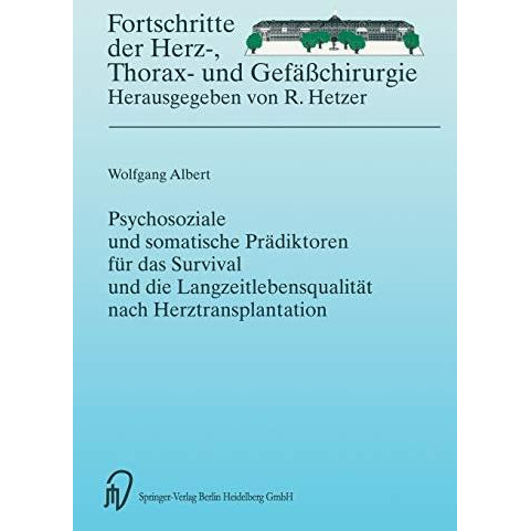 Psychosoziale und somatische Pr?diktoren f?r das Survival und die Langzeitlebens [Paperback]