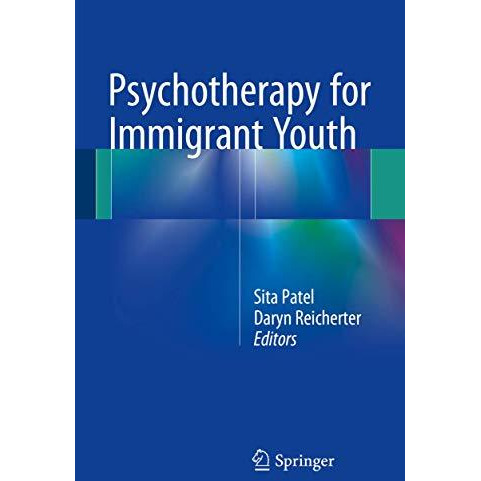 Psychotherapy for Immigrant Youth [Paperback]