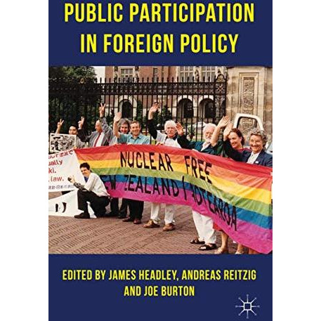 Public Participation in Foreign Policy [Hardcover]