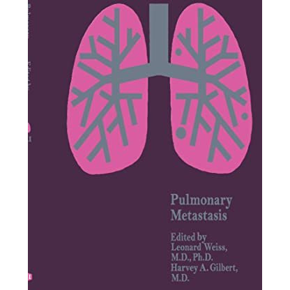 Pulmonary Metastasis [Hardcover]