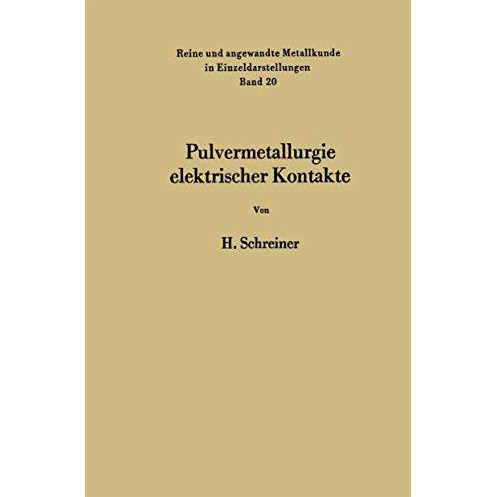 Pulvermetallurgie elektrischer Kontakte [Paperback]