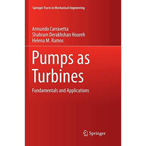 Pumps as Turbines: Fundamentals and Applications [Paperback]