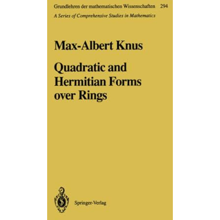 Quadratic and Hermitian Forms over Rings [Paperback]