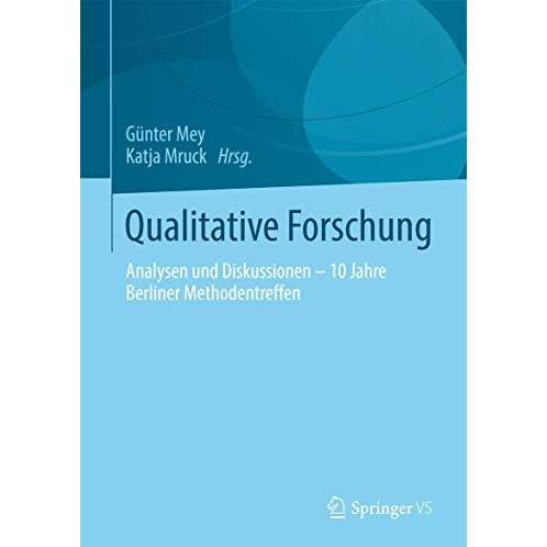 Qualitative Forschung: Analysen und Diskussionen  10 Jahre Berliner Methodentre [Hardcover]