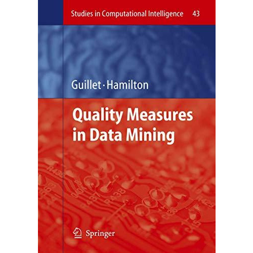 Quality Measures in Data Mining [Paperback]