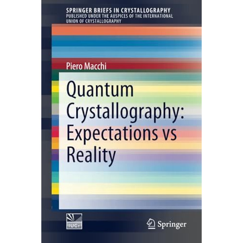 Quantum Crystallography: Expectations vs Reality [Paperback]