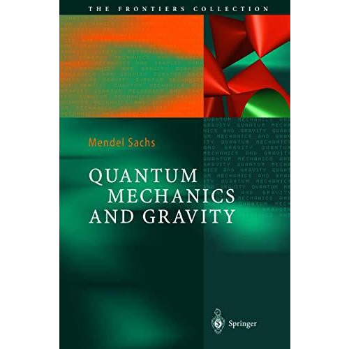 Quantum Mechanics and Gravity [Hardcover]