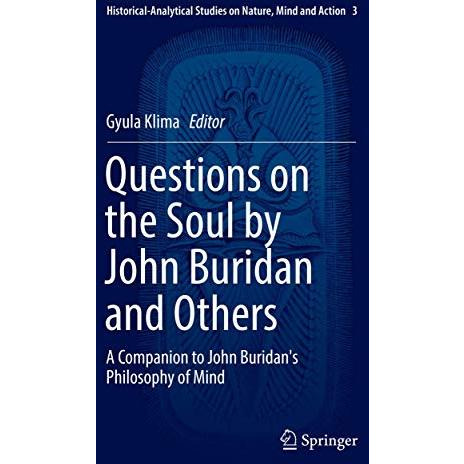 Questions on the Soul by John Buridan and Others: A Companion to John Buridan's  [Paperback]